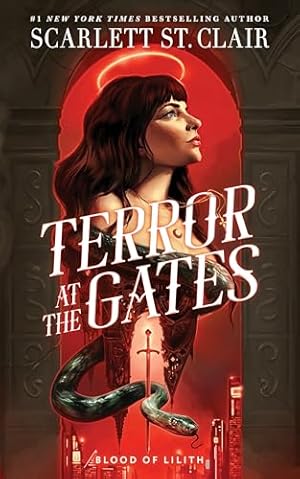 Book cover Terror at the Gates: A Slow Burn Urban Fantasy Romance (Blood of Lilith, 1)