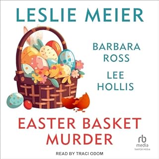 Easter Basket Murder Audiolibro Por Leslie Meier, Lee Hollis, Barbara Ross arte de portada