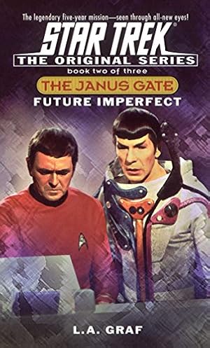 Future Imperfect: The Janus Gate Book Two (Star Trek: The Original Series 2)