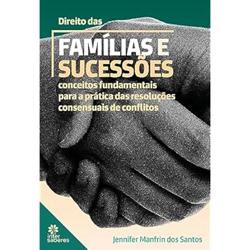 Capa do livro Direito das famílias e sucessões:: conceitos fundamentais para a prática das resoluções consensuais de conflitos