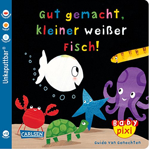 Baby Pixi 65: Gut gemacht, kleiner weißer Fisch! Baby Pixi 65: Gut gemacht, kleiner weißer Fisch!