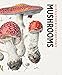 Mushrooms: Alexander Viazmensky Knowledge Cards