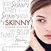 Skinny
