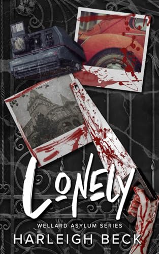 Lonely: Wellard Asylum Series