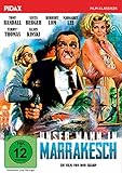 Unser Mann in Marrakesch / Krimikomödie mit Starbesetzung (Pidax Film-Klassiker)