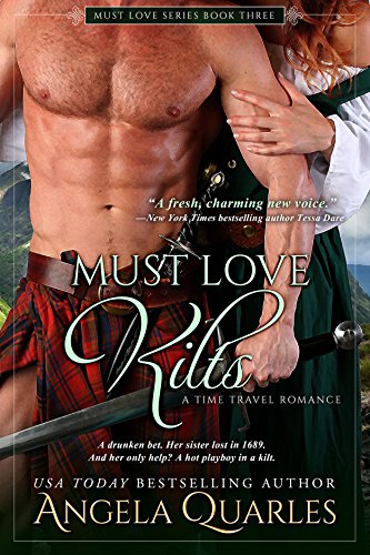 Must Love Kilts: A Time Travel Romance