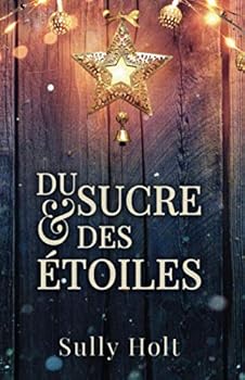 Paperback Du sucre et des étoiles (French Edition) [French] Book