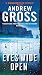 Eyes Wide Open: A Novel
