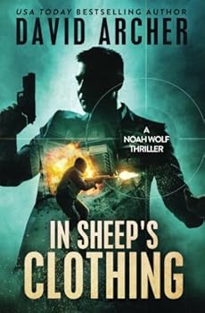 Paperback In Sheep's Clothing - A Noah Wolf Thriller Book