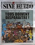  SINE HEBDO [No 70] du 06/01/2010 - SOLDES CHEZ BESSON -DOSSIER IMMIGRATION / PHILIPPE LIORET -LES FORCATS DE LA CROISSANCE -LE DROIT D\'ASILE N\'EXISTE PLUS -MICHEL ONFRAY CONTRE LES DRAPEAUX