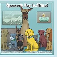 Spencer's Day to Shine 0578955504 Book Cover