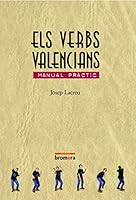 Els verbs valencians: Manual Pràctic 8476604920 Book Cover