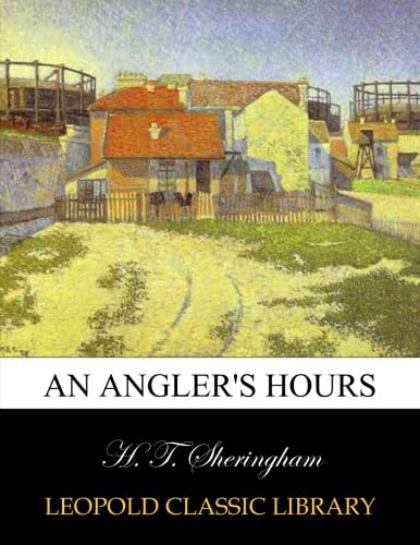 An angler's hours