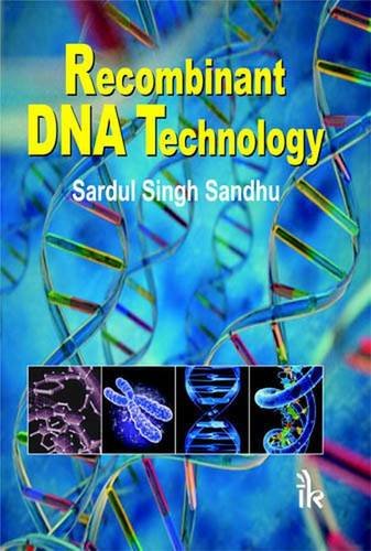 Recombinant DNA Technology: Sardul Singh Sandhu: 9789380578446: Amazon ...