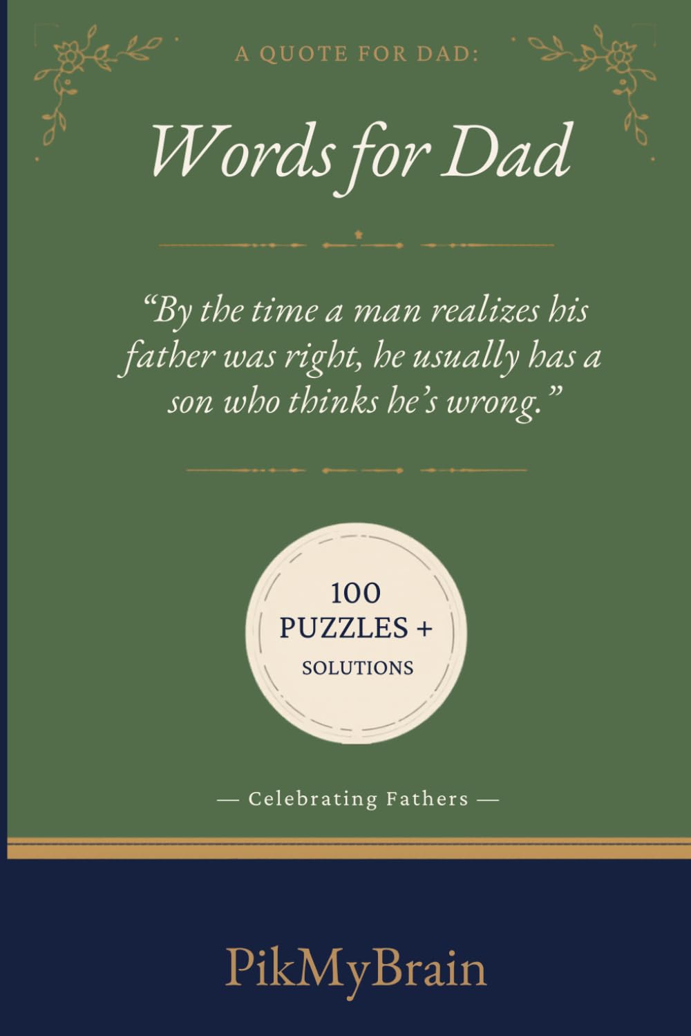 Words for Dad: A Complete-the-Quote Word Search - Find the words - Celebrate Dad