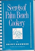 Secrets of Palm Beach Cookery B000LZFS74 Book Cover