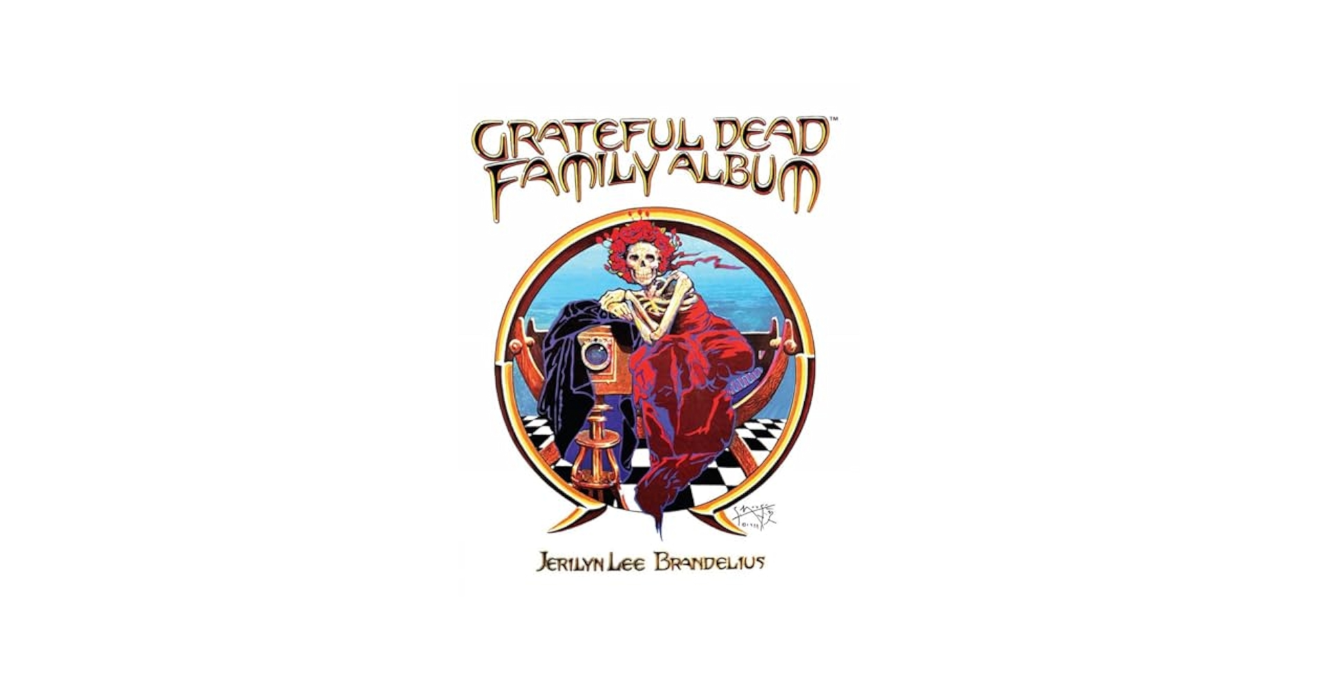 Grateful Dead Family Album: Brandelius, Jerilyn Lee