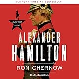 Alexander Hamilton - Ron Chernow Scott Brick Verlag: Head of Zeus 