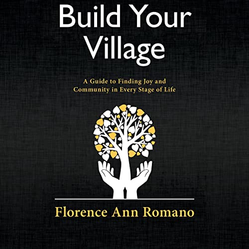Build Your Village by Florence Ann Romano episode artwork