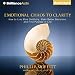 Emotional Chaos to Clarity: How to Live More Skillfully, Make Better Decisions, and Find Purpose in Life