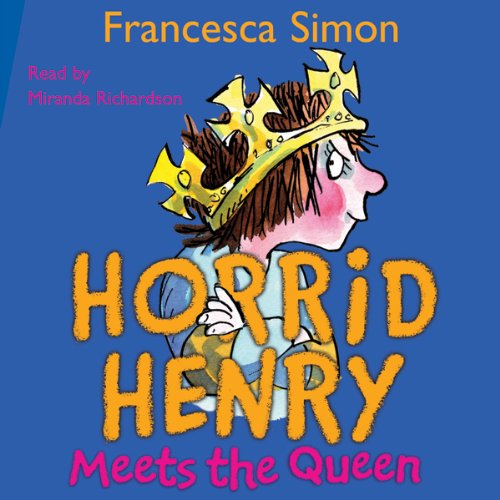 Orion Children's Books Horrid Henry Early Reader: Horrid Henry's