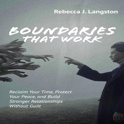 Boundaries That Work Audiolibro Por Rebecca J. Langston arte de portada