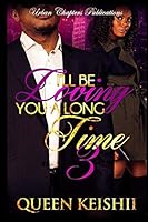 I'll Be Loving You A Long Time 3 1519721463 Book Cover