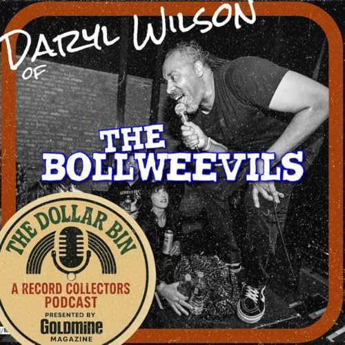 The Dollar Bin w/ Dr. Daryl Wilson of The Bollweevils Podcast Por capa