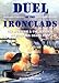 Produktbild Duel of the Ironclads: USS Monitor and CSS Virginia at Hampton Roads 1862 (General Military)