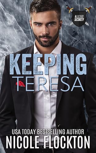 Keeping Teresa (Alliez Security Book 3)