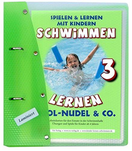 Télécharger Schwimmen lernen 03. Pool-Nudel & Co. Laminiert: Spielen & Lernen mit Kindern Francais PDF