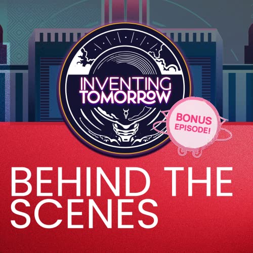 S1 E5: Behind the Scenes!