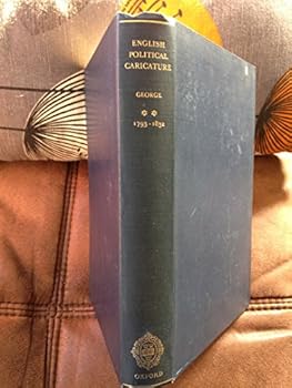 Hardcover English Political Caricature: A Study of Opinion and Propaganda (2 Volumes) Book