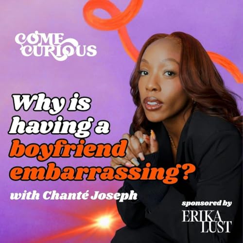 Why is having a boyfriend embarrassing? Meet the writer Chanté Joseph
