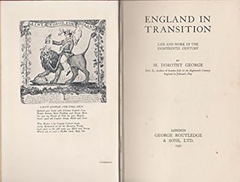 Hardcover England in transition;: Life and work in the eighteenth century, Book