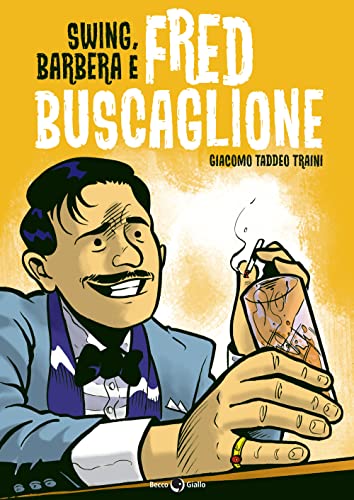 Swing, Barbera E Fred Buscaglione