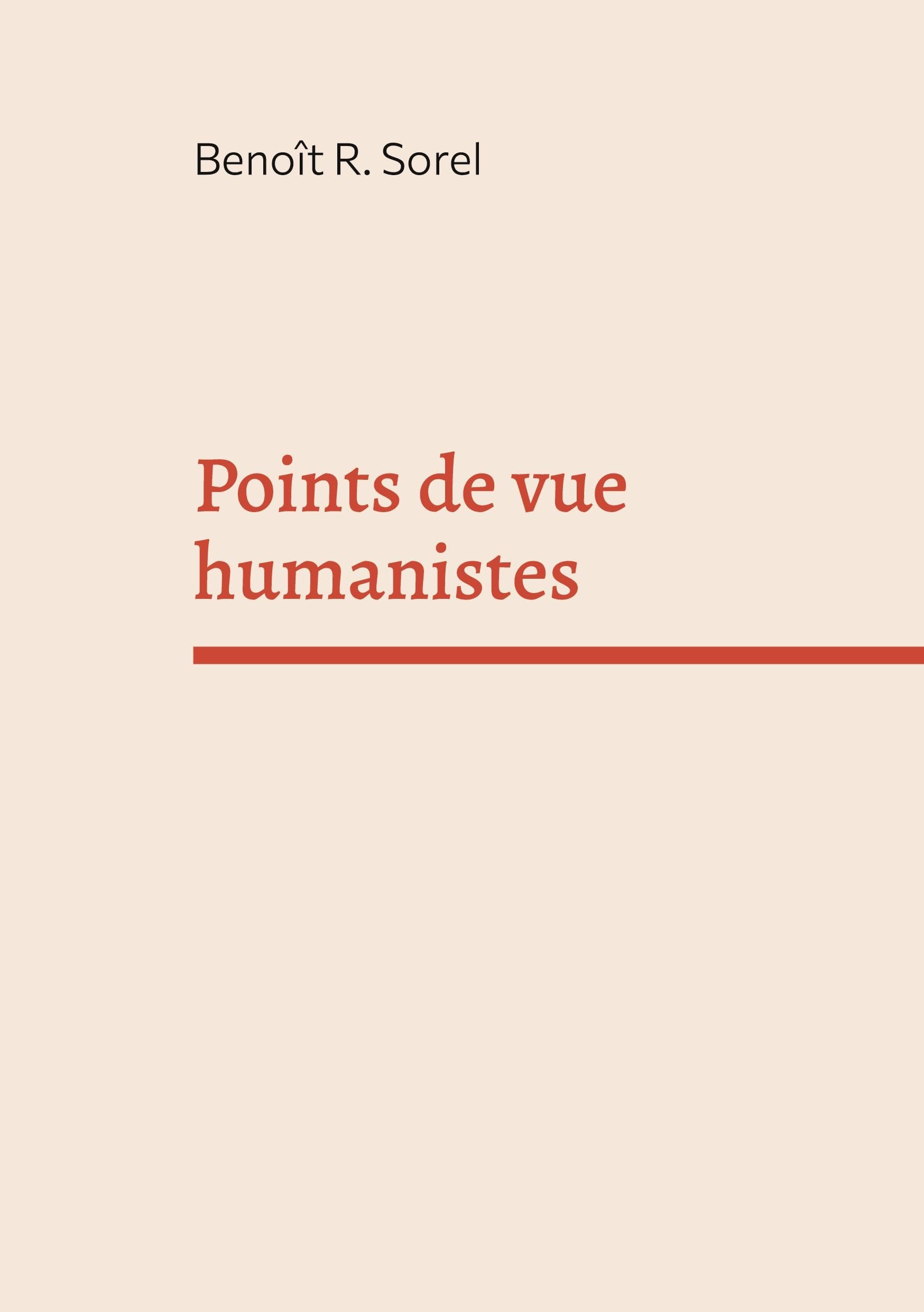 Points de vue humanistes: Manuel d'humanisme pour le 21e siècle TOME II