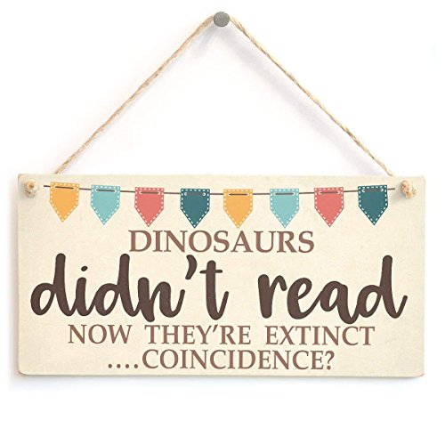 Meijiafei Dinosaurs Didn't Read Now They're Extinct.Coincidence - Funny Book Lover Bunting Design Gift Sign 10' X 5'