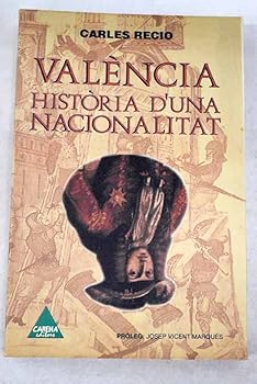 Vale`ncia: Histo`ria d'una nacionalitat (Catalan Edition)