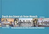 maximumkarten liechtenstein  Durch den Orient als freier Mensch: Die Maximumkarten des Afrika-Reisenden Josef Steinlehner (Sachbuch)
