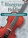 Teach Yourself Bluegrass Fiddle