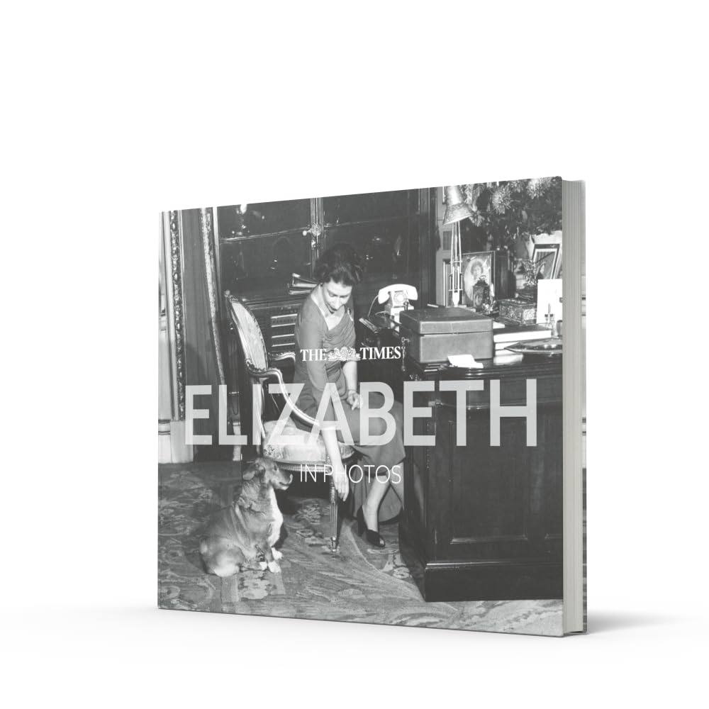 The Times Elizabeth in Photos: A behind-the-scenes photographic history of Queen Elizabeth II and the royal family