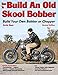 Produktbild How to Build an Old Skool Bobber: Build Your Own Bobber or Chopper (Custom Builder)