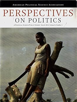 Paperback Perspectives on Politics / March, 2010 / Volume 8, No. 1 Book