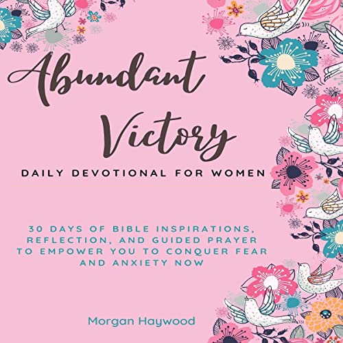 Abundant Victory Daily Devotional for Women by Morgan Haywood episode artwork