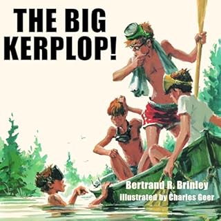 The Big Kerplop! Audiolibro Por Bertrand R. Brinley arte de portada