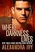 Where Darkness Lives (Guardians Of Eternity)