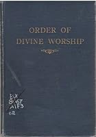 Brief course in the order of divine worship: Comprising a study of the order of service, the church year, and of typical hymns B00086IU58 Book Cover