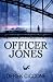 Officer Jones (JP Warner Book 1)