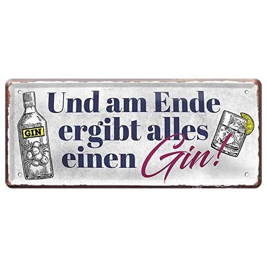 Blechschilder Lustiger Alkohol Gin Trink Spruch: “UND AM Ende ERGIBT Alles EINEN Gin.” Deko Humor Türschild Metallschild Schild Witziges Geschenk zum Geburtstag oder Weihnachten 28x12 cm